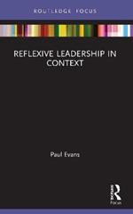 Reflexive Leadership in Context