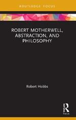 Robert Motherwell, Abstraction, and Philosophy