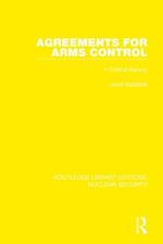 Agreements for Arms Control: A Critical Survey