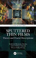 Sputtered Thin Films: Theory and Fractal Descriptions