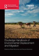 Routledge Handbook of Environmental Displacement and Migration