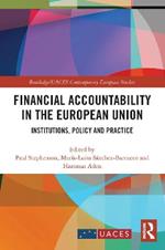 Financial Accountability in the European Union: Institutions, Policy and Practice