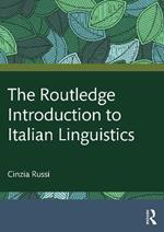 The Routledge Introduction to Italian Linguistics