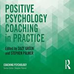 Positive Psychology Coaching in Practice