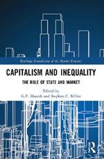 Capitalism and Inequality: The Role of State and Market