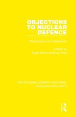 Objections to Nuclear Defence: Philosophers on Deterrence