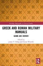 Greek and Roman Military Manuals: Genre and History