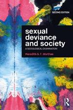 Sexual Deviance and Society: A Sociological Examination