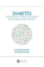 Diabetes: Epidemiology, Pathophysiology and Clinical Management