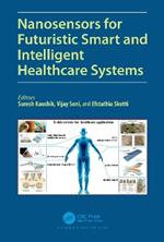 Nanosensors for Futuristic Smart and Intelligent Healthcare Systems