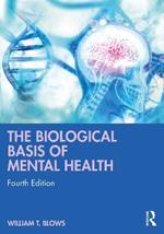 The Biological Basis of Mental Health