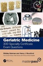 Geriatric Medicine: 300 Specialty Certificate Exam Questions