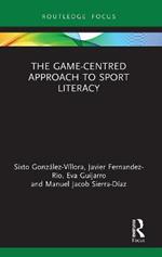 The Game-Centred Approach to Sport Literacy