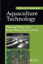 Aquaculture Technology: Flowing Water and Static Water Fish Culture