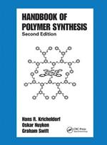 Handbook of Polymer Synthesis: Second Edition