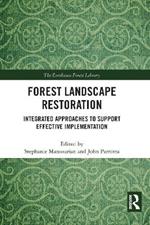 Forest Landscape Restoration: Integrated Approaches to Support Effective Implementation