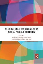 Service User Involvement in Social Work Education