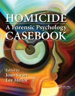 Homicide: A Forensic Psychology Casebook