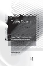 Young Citizens: Young People's Involvement in Politics and Decision Making