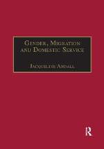 Gender, Migration and Domestic Service: The Politics of Black Women in Italy