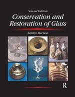 Conservation and Restoration of Glass