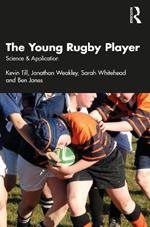 The Young Rugby Player: Science and Application