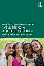 Well-Being in Adolescent Girls: From Theory to Interventions