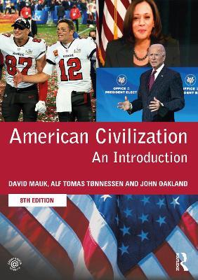 American Civilization: An Introduction - David Mauk,Alf Tomas Tonnessen,John Oakland - cover