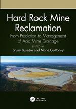 Hard Rock Mine Reclamation: From Prediction to Management of Acid Mine Drainage