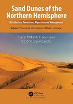 Sand Dunes of the Northern Hemisphere: Distribution, Formation, Migration and Management, Volume 1