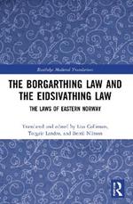 The Borgarthing Law and the Eidsivathing Law: The Laws of Eastern Norway