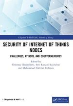 Security of Internet of Things Nodes: Challenges, Attacks, and Countermeasures