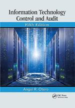 Information Technology Control and Audit, Fifth Edition