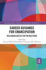 Career Guidance for Emancipation: Reclaiming Justice for the Multitude