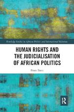 Human Rights and the Judicialisation of African Politics