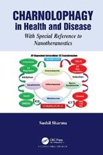 Charnolophagy in Health and Disease: With Special Reference to Nanotheranostics