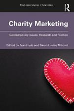 Charity Marketing: Contemporary Issues, Research and Practice