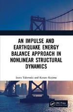 An Impulse and Earthquake Energy Balance Approach in Nonlinear Structural Dynamics