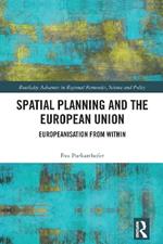 Spatial Planning and the European Union: Europeanisation from Within