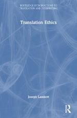 Translation Ethics