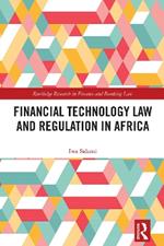 Financial Technology Law and Regulation in Africa