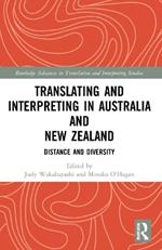 Translating and Interpreting in Australia and New Zealand: Distance and Diversity