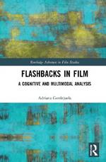 Flashbacks in Film: A Cognitive and Multimodal Analysis