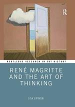 René Magritte and the Art of Thinking