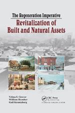 The Regeneration Imperative: Revitalization of Built and Natural Assets