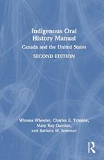 Indigenous Oral History Manual: Canada and the United States