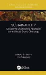 Sustainability: A Systems Engineering Approach to the Global Grand Challenge