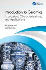 Introduction to Ceramics: Fabrication, Characterizations, and Applications