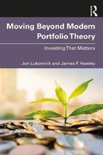 Moving Beyond Modern Portfolio Theory: Investing That Matters