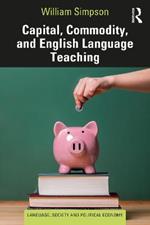 Capital, Commodity, and English Language Teaching